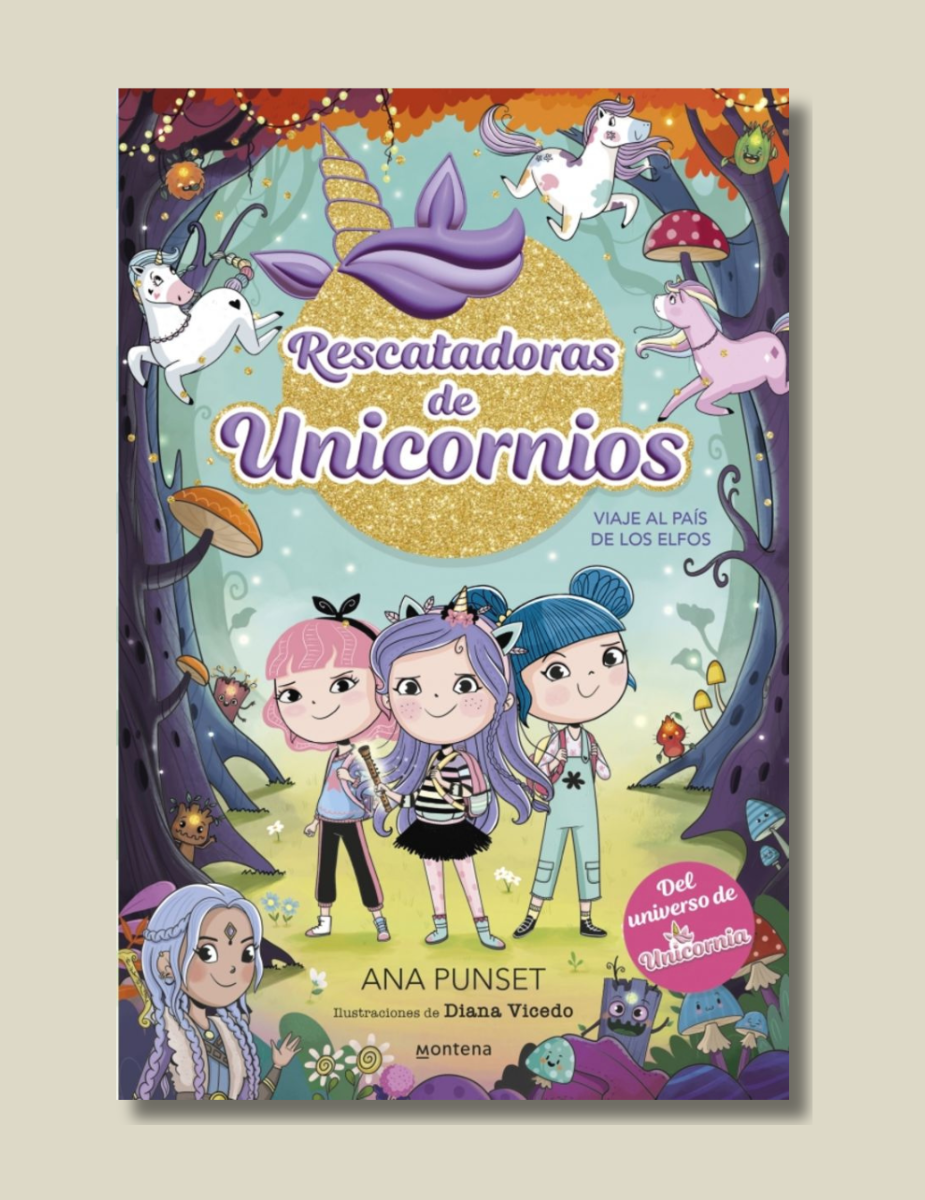 Rescatadoras De Unicornios 8 - Viaje Al Pais De Los Elfos