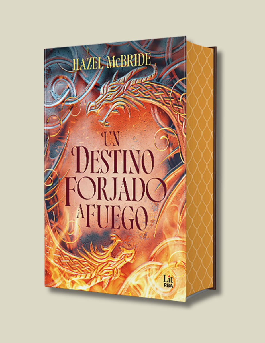 Un Destino Forjado A Fuego