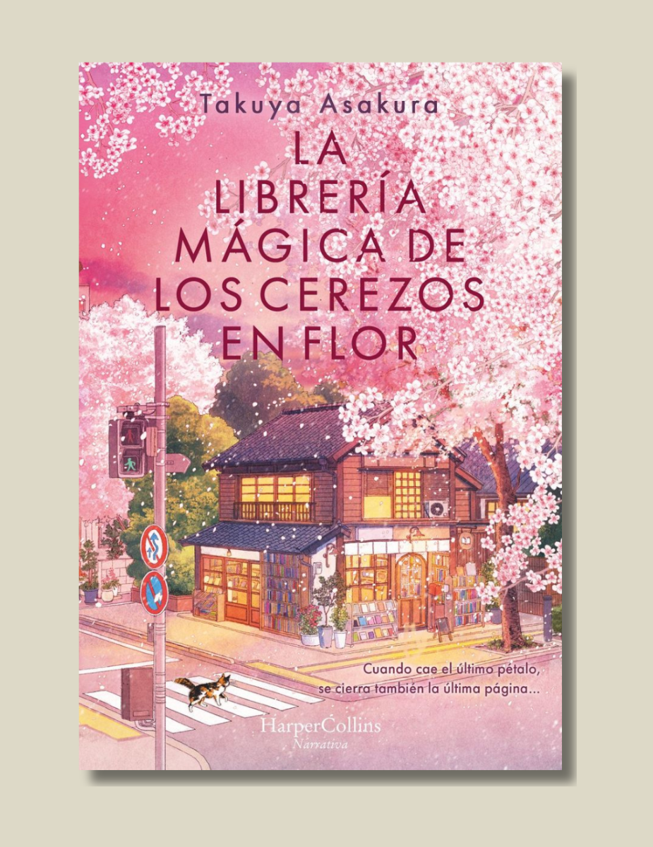 La Libreria Magica De Los Cerezos En Flor - Cuando Cae El Ultimo Petalo, Se Cierra La Ultima Pagina...