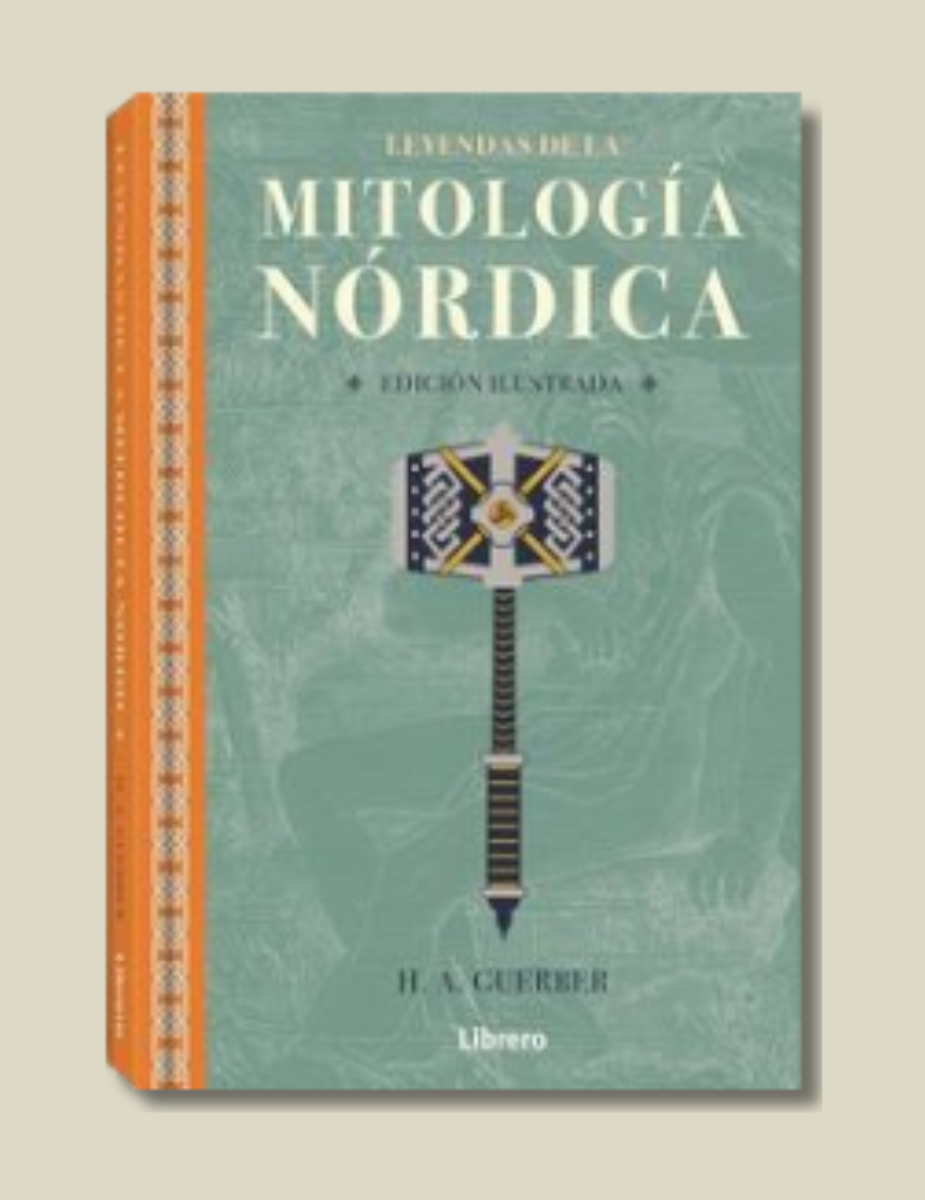 Leyendas De La Mitologia Nordica Edicion ilustrada