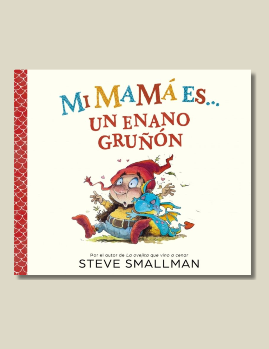 Mi Mama Es... Un Enano Gruñon